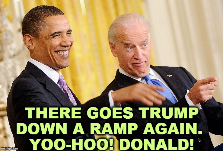 Trump's never been the same since he caught cancer from those windmills. | THERE GOES TRUMP DOWN A RAMP AGAIN. 
YOO-HOO! DONALD! | image tagged in obama,biden,friends,united,hatred,trump | made w/ Imgflip meme maker