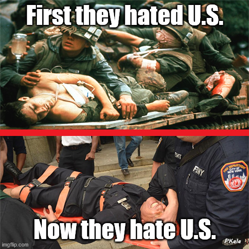 Deja Vu All Over Again | First they hated U.S. Now they hate U.S. | image tagged in police,defund the police,abolish the police,autonomous zone,chop | made w/ Imgflip meme maker