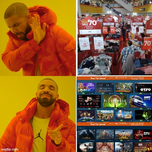 Steam discount | image tagged in memes,drake hotline bling | made w/ Imgflip meme maker