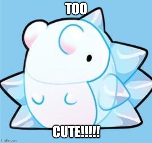 happy snom | TOO CUTE!!!!! | image tagged in happy snom | made w/ Imgflip meme maker