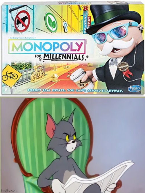 Walked passed toy shop today and saw a bunch of weird monopoly types. None of them were weirder than the fortnite one | image tagged in memes,unsettled tom,monopoly,millennials,unfunny | made w/ Imgflip meme maker