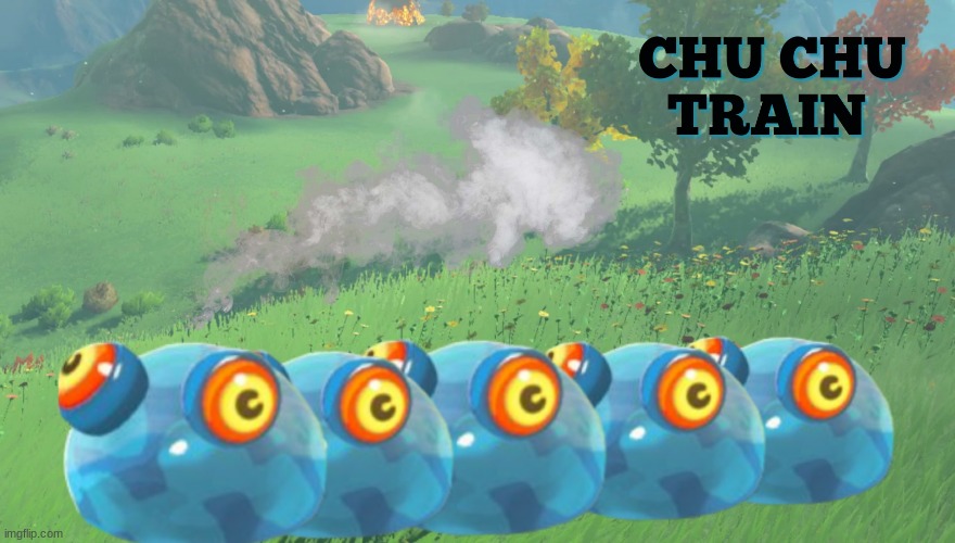 Chuchu Train | image tagged in repost,memes,funny | made w/ Imgflip meme maker