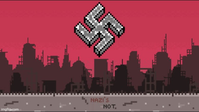 Swastika City! | image tagged in swastika city | made w/ Imgflip meme maker