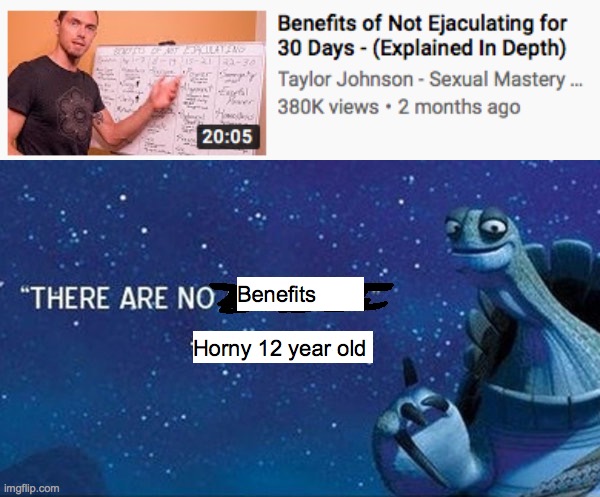 image tagged in masterbation,master oogway,horny | made w/ Imgflip meme maker