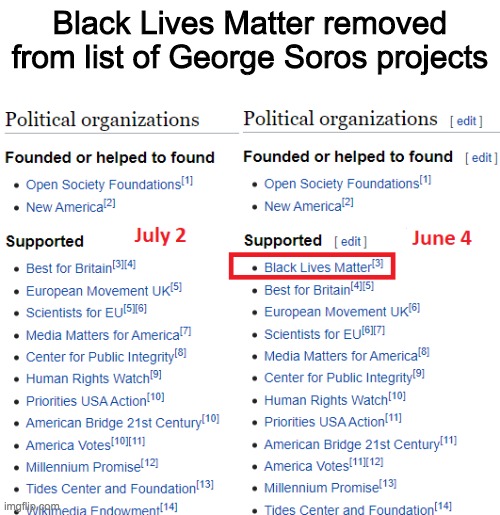 They'll find a less obvious way to fund it | Black Lives Matter removed from list of George Soros projects | image tagged in memes,politics,george soros,blm | made w/ Imgflip meme maker