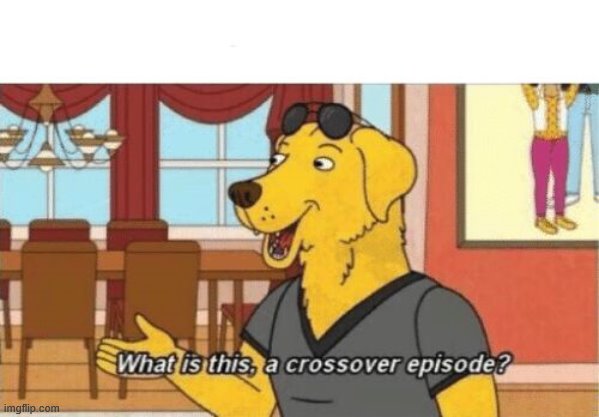Crossover Dog | image tagged in crossover dog | made w/ Imgflip meme maker