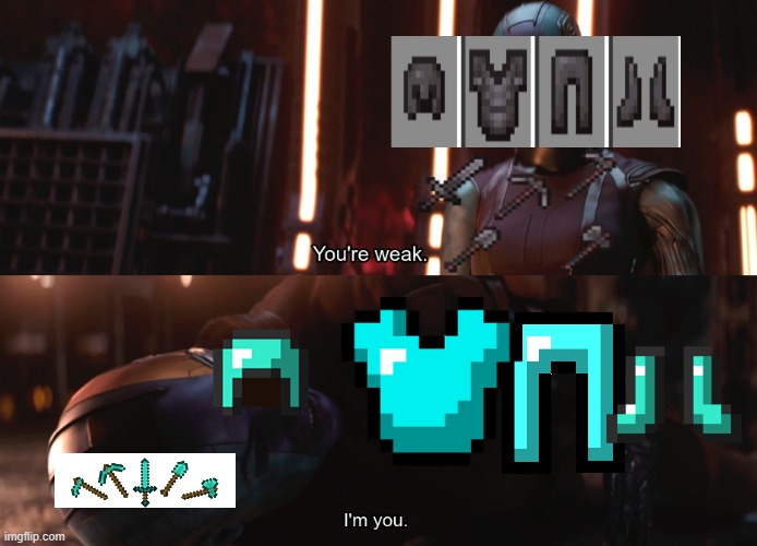 Your weak I’m you | image tagged in your weak im you | made w/ Imgflip meme maker