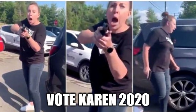 The Next President Of The United States | VOTE KAREN 2020 | image tagged in karen 2020,elect karen,vote karen,karen for president,karen for potus 2020,law and order karen | made w/ Imgflip meme maker