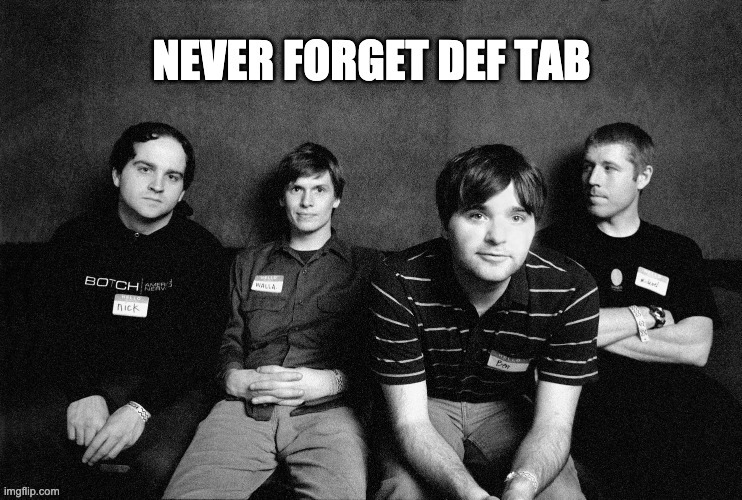 Def Tab | image tagged in programming,coding | made w/ Imgflip meme maker