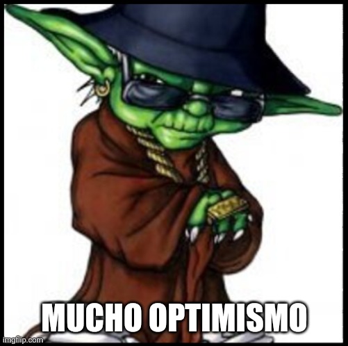 Mucho texto | MUCHO OPTIMISMO | image tagged in mucho texto | made w/ Imgflip meme maker