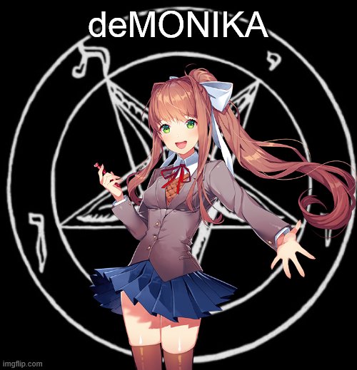 welcome to the literature cult | deMONIKA | image tagged in anime,ddlc,monika,just monika | made w/ Imgflip meme maker