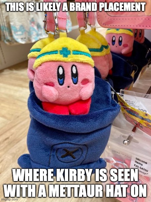 Kirby With Mattaur Hat On | THIS IS LIKELY A BRAND PLACEMENT; WHERE KIRBY IS SEEN WITH A METTAUR HAT ON | image tagged in megaman,kirby,memes | made w/ Imgflip meme maker