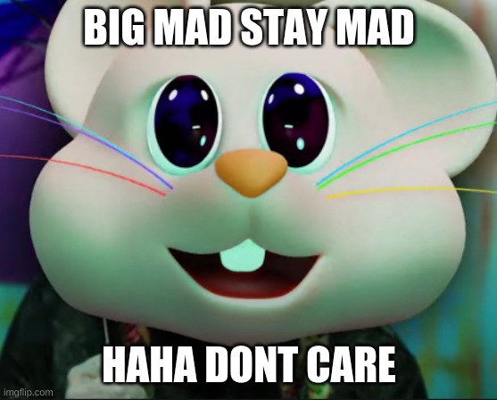 6ix9ine Emoji Mouse | BIG MAD STAY MAD HAHA DONT CARE | image tagged in 6ix9ine emoji mouse | made w/ Imgflip meme maker