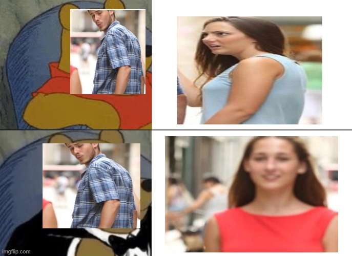 Two meme in one | image tagged in memes,tuxedo winnie the pooh,distracted boyfriend | made w/ Imgflip meme maker