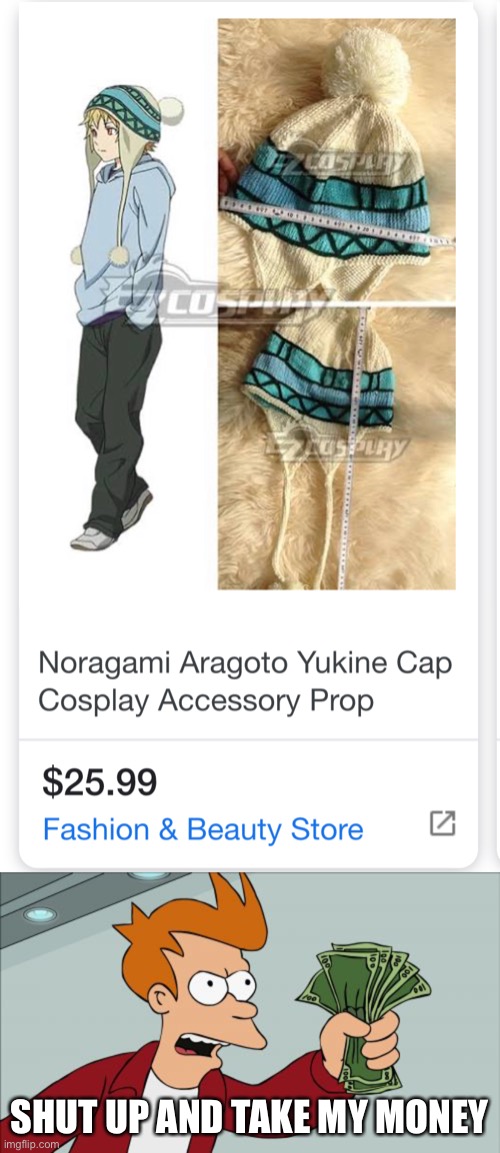 Look at that hat and tell me he doesn’t look adorable in it | SHUT UP AND TAKE MY MONEY | image tagged in memes,shut up and take my money fry | made w/ Imgflip meme maker