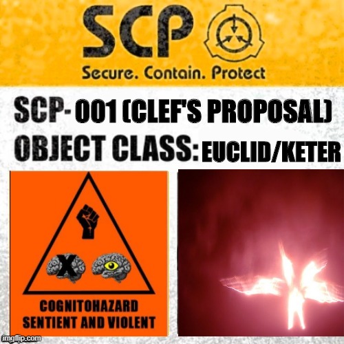 SCP-001 (Clef's Proposal) Label | 001 (CLEF'S PROPOSAL); EUCLID/KETER | image tagged in scp euclid/keter label template foundation tale's | made w/ Imgflip meme maker