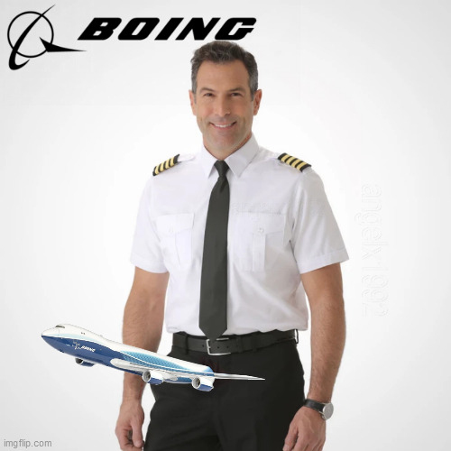 image tagged in boeing,boing,boner,airplane,pilot,plane | made w/ Imgflip meme maker
