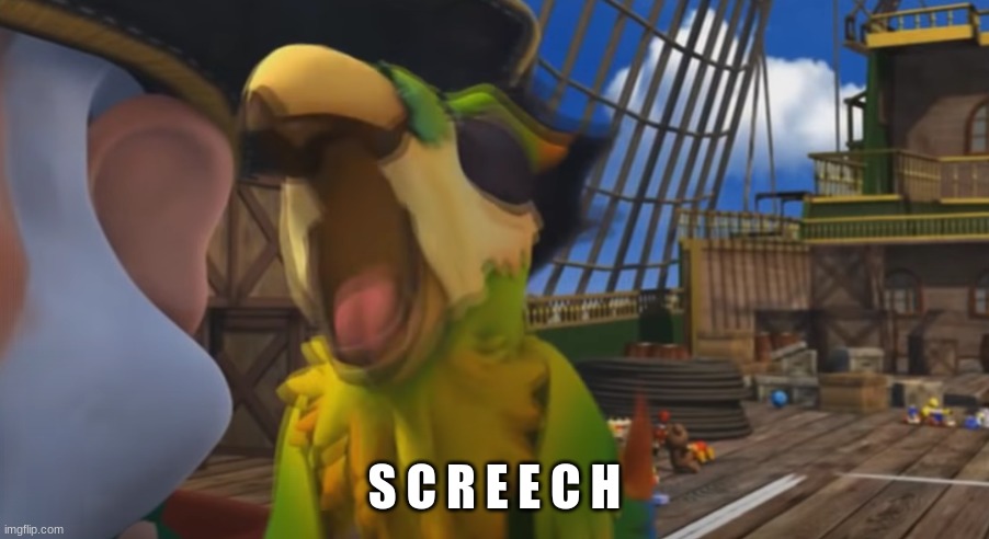 S C R E E C H | S C R E E C H | image tagged in screech,bird,birb,screenshot | made w/ Imgflip meme maker