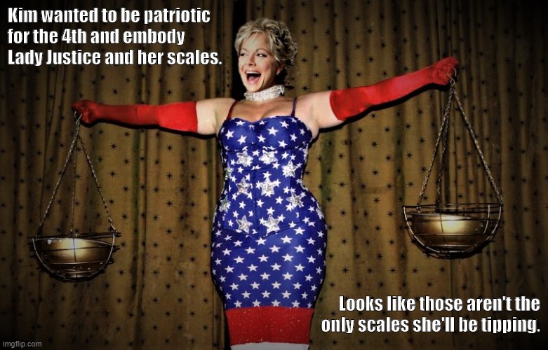 Lady Justice on the 4th of July | Kim wanted to be patriotic for the 4th and embody Lady Justice and her scales. Looks like those aren't the only scales she'll be tipping. | image tagged in 4th of july,'murica,thicc,big butt,blonde | made w/ Imgflip meme maker