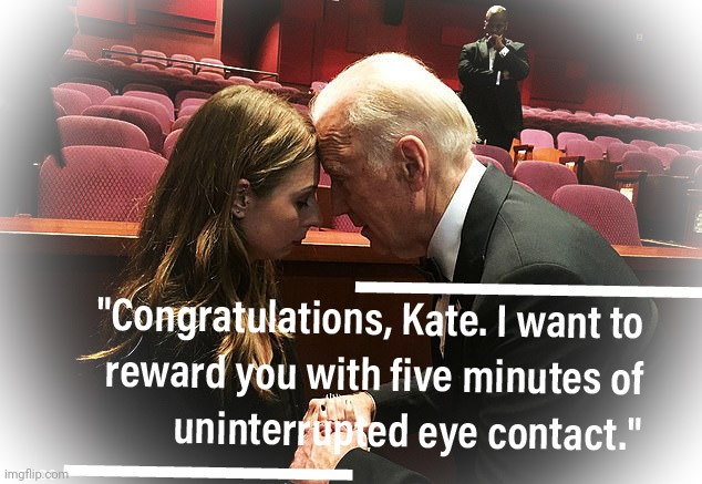 Congratulations from Joe | image tagged in joe biden,biden,creepy joe biden | made w/ Imgflip meme maker