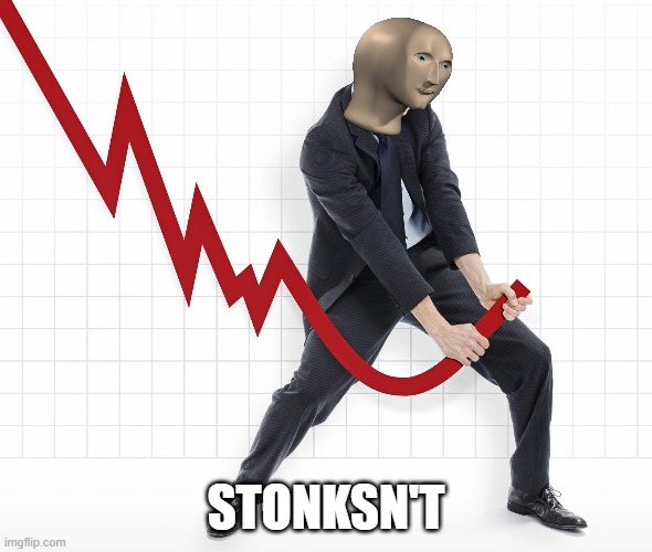 stonks going up | STONKSN'T | image tagged in stonks going up | made w/ Imgflip meme maker