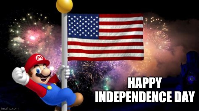 MARIO MADE IT TO THE TOP | HAPPY INDEPENDENCE DAY | image tagged in super mario,usa,independence day,4th of july | made w/ Imgflip meme maker