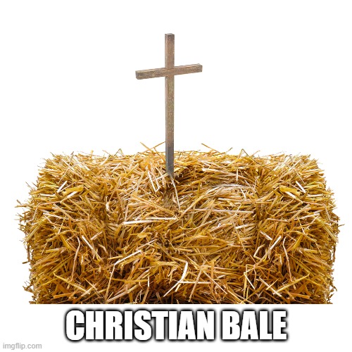 Christian Bale | CHRISTIAN BALE | image tagged in christian bale | made w/ Imgflip meme maker