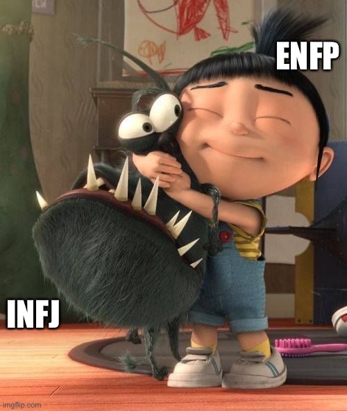 ENFP; INFJ | made w/ Imgflip meme maker