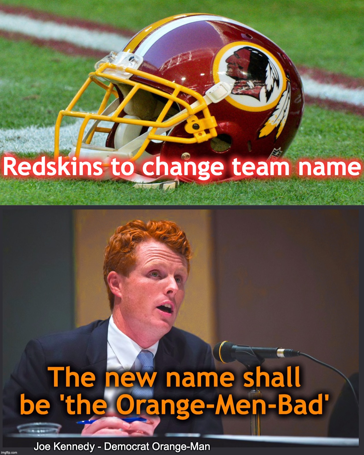 Redskins to change team name | image tagged in orange,redskins,washington redskins | made w/ Imgflip meme maker