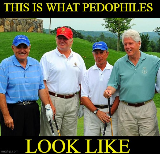 THIS IS WHAT PEDOPHILES; LOOK LIKE | image tagged in maga,pedophile,nazis,ancap | made w/ Imgflip meme maker