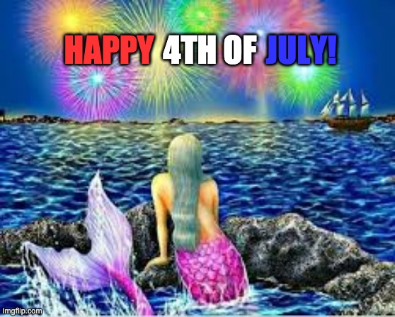 Happy 4th oh July! | JULY! 4TH OF; HAPPY | image tagged in independence day,4th of july,fourth of july,july 4th | made w/ Imgflip meme maker