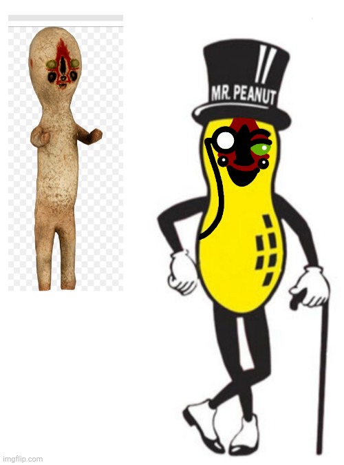 Peanut | image tagged in mr peanut,scp meme,scp,funny memes | made w/ Imgflip meme maker