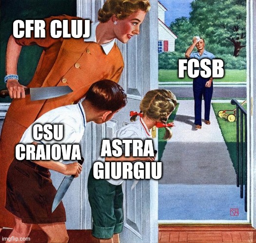 Liga 1 play-off 2019-2020 be like | CFR CLUJ; FCSB; CSU CRAIOVA; ASTRA GIURGIU | image tagged in waiting for dad,memes,funny,football,soccer,romania | made w/ Imgflip meme maker