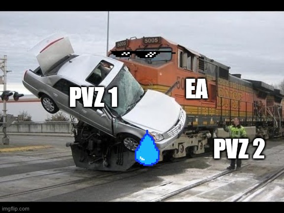 How EA treats pvz 1 | PVZ 1; EA; PVZ 2 | image tagged in car crash,electronic arts,plants vs zombies | made w/ Imgflip meme maker