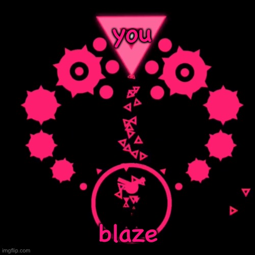 blixer vore | you blaze | image tagged in blixer vore | made w/ Imgflip meme maker