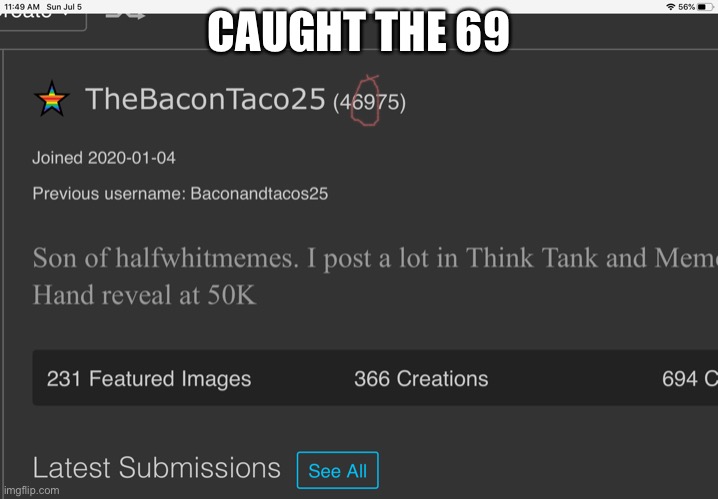 CAUGHT THE 69 | made w/ Imgflip meme maker