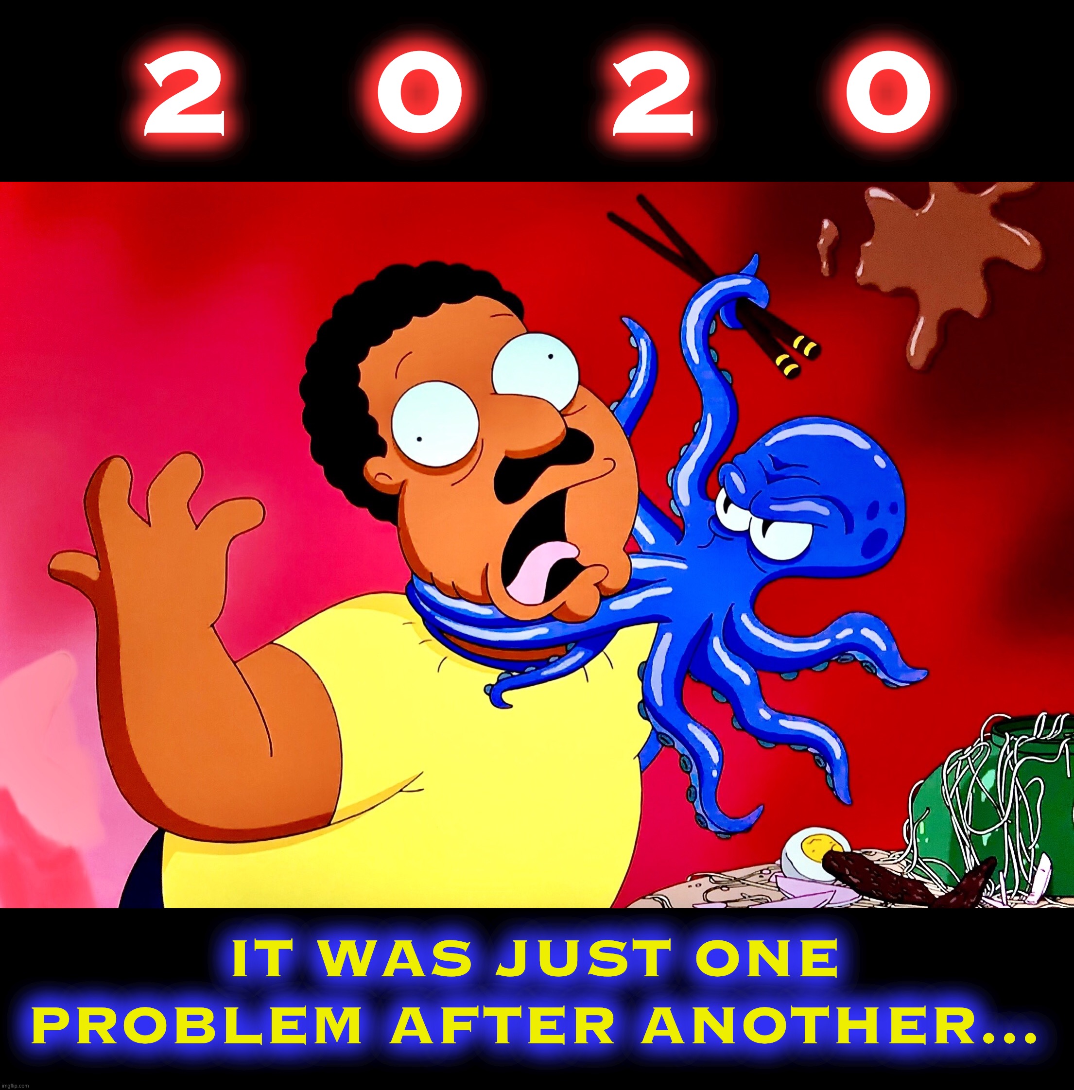 The Revolution Will be Televised | 2   0   2   0; IT WAS JUST ONE PROBLEM AFTER ANOTHER... | image tagged in black lives matter,memes,coronavirus,2020,covid-19,social distancing | made w/ Imgflip meme maker