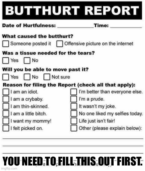 YOU NEED TO FILL THIS OUT FIRST. | made w/ Imgflip meme maker