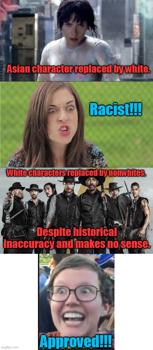 Why I just laugh at liberals. | Asian character replaced by white. Racist!!! White characters replaced by nonwhites. Despite historical inaccuracy and makes no sense. Approved!!! | image tagged in internet outrage becky,hypocrisy,liberals,sjw,racism,stereotype | made w/ Imgflip meme maker