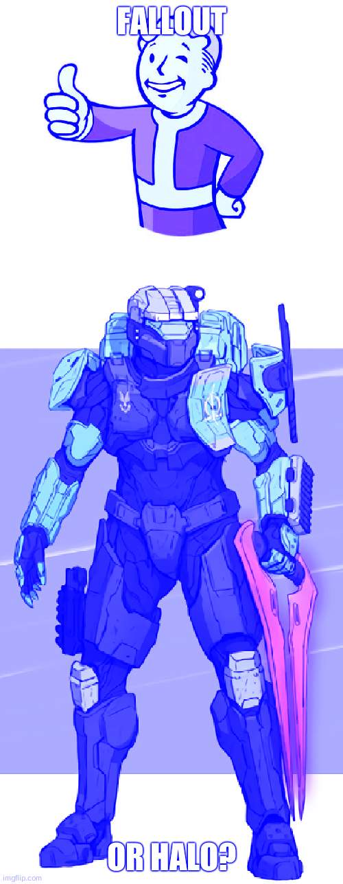 FALLOUT OR HALO? | image tagged in fallout vault boy,halo spartan oc | made w/ Imgflip meme maker
