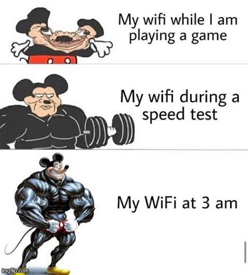 It's always like that | image tagged in funny,memes,buff mickey mouse | made w/ Imgflip meme maker