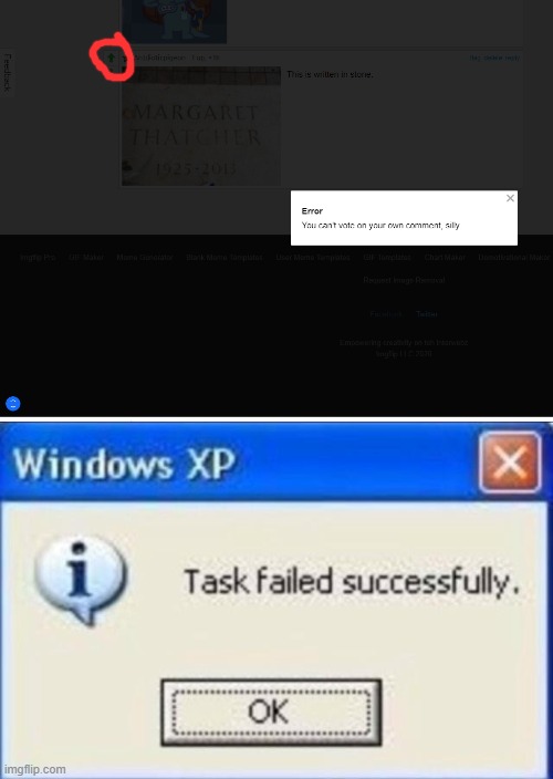 And yet, i manage to do so | image tagged in task failed successfully | made w/ Imgflip meme maker