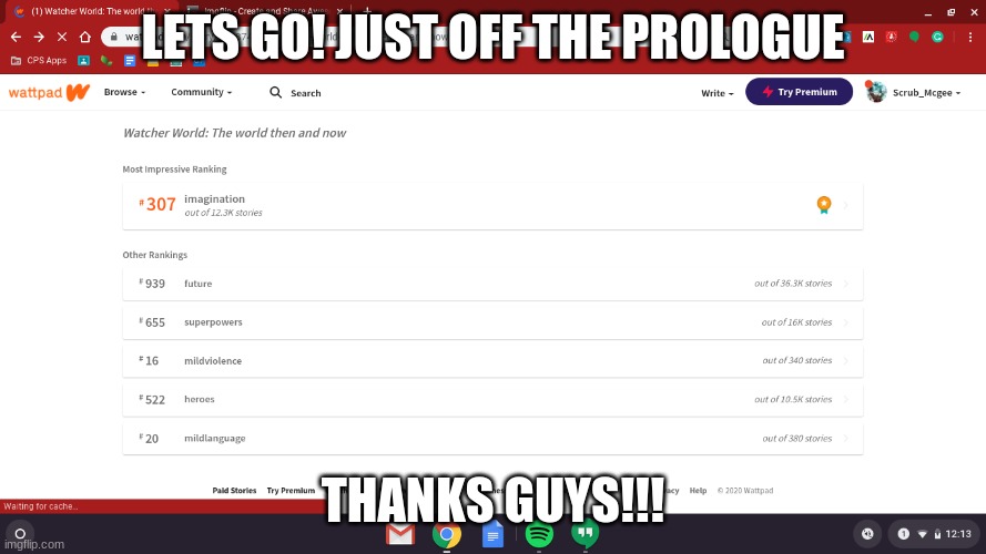 YEAH! | LETS GO! JUST OFF THE PROLOGUE; THANKS GUYS!!! | image tagged in watcher world,scrub_mcgee | made w/ Imgflip meme maker