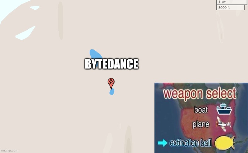 Nukemap Blank Template | BYTEDANCE | image tagged in nukemap blank template | made w/ Imgflip meme maker