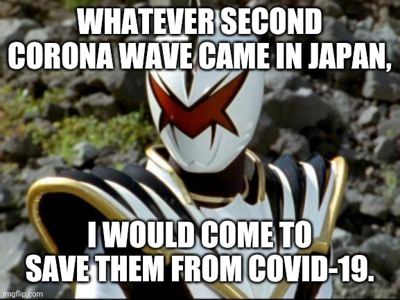 AbareKiller | WHATEVER SECOND CORONA WAVE CAME IN JAPAN, I WOULD COME TO SAVE THEM FROM COVID-19. | image tagged in abarekiller,coronavirus,corona virus,coronavirus meme,covid-19,oh wow are you actually reading these tags | made w/ Imgflip meme maker