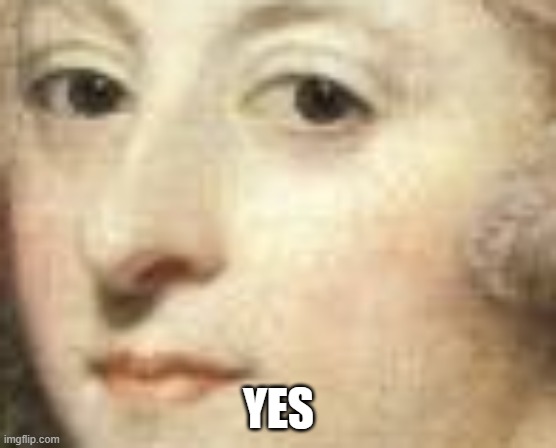 YES | made w/ Imgflip meme maker