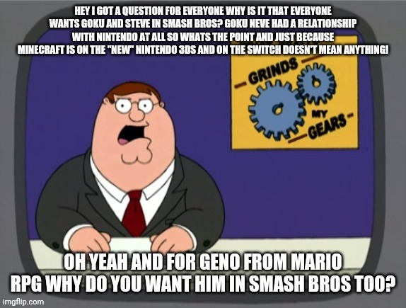 image tagged in nintendo,super smash bros,goku,memes,peter griffin news | made w/ Imgflip meme maker