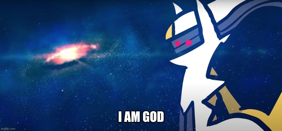 i am god | I AM GOD | image tagged in i am god | made w/ Imgflip meme maker