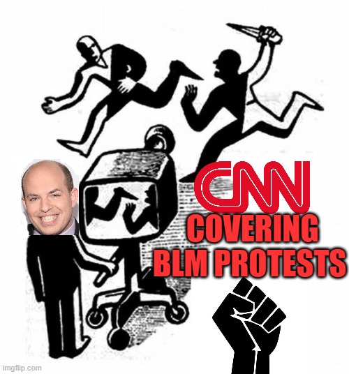 Fake news with weasel Brian Stelter and CNN | COVERING BLM PROTESTS | image tagged in fake news,cnn,blm | made w/ Imgflip meme maker