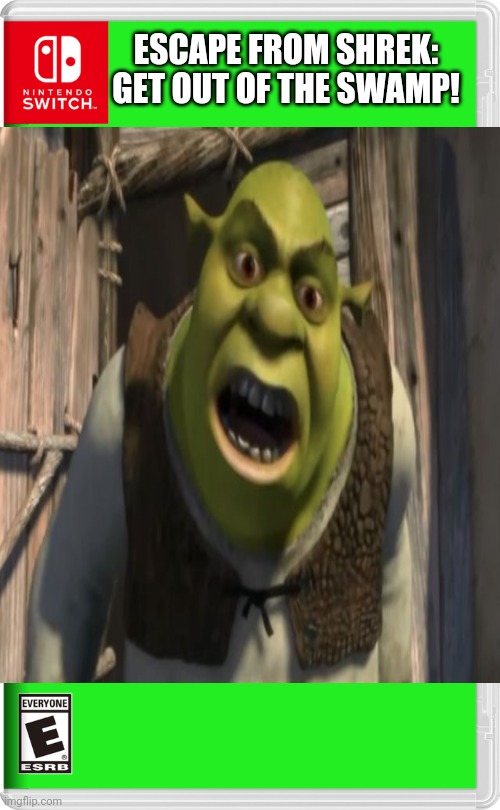 ESCAPE FROM SHREK: GET OUT OF THE SWAMP! | made w/ Imgflip meme maker